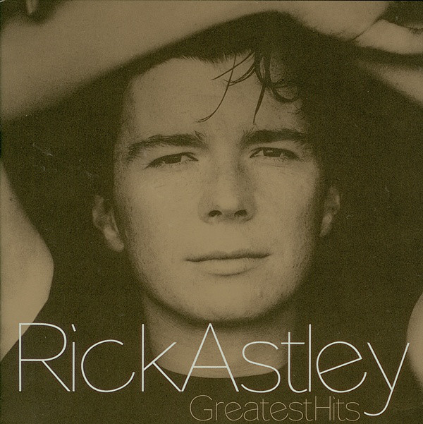 Rick Astley Greatest Hits
