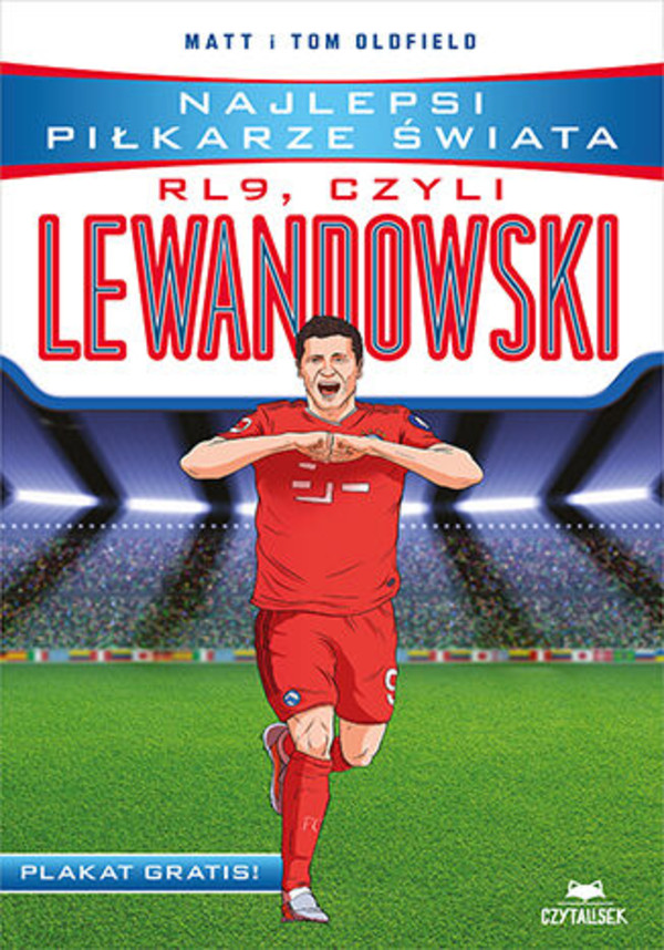 RL9 czyli Lewandowski Najlepsi piłkarze świata