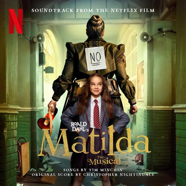 Matilda - Soundtrack from the Netflix Film