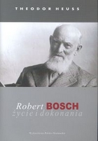 Robert Bosch życie i dokonania