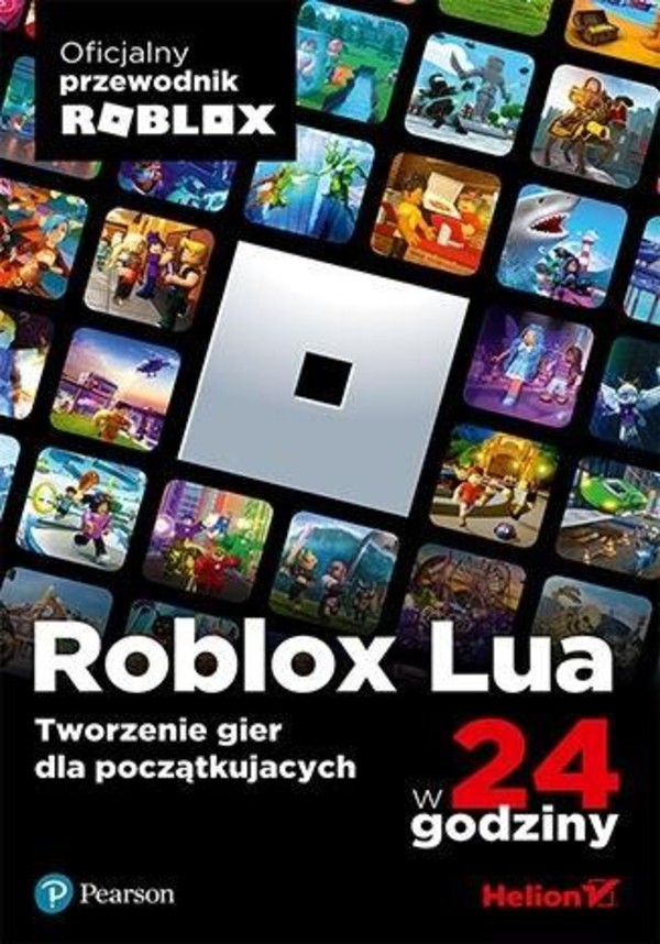 Roblox Lua w 24 godziny Tworzenie gier dla początkujących