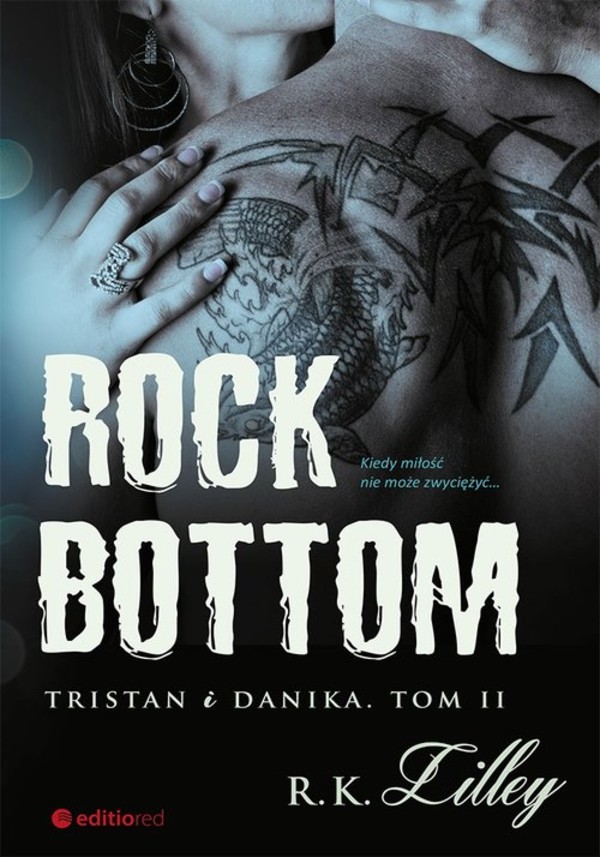 Rock Bottom Tristan i Danika. Tom II