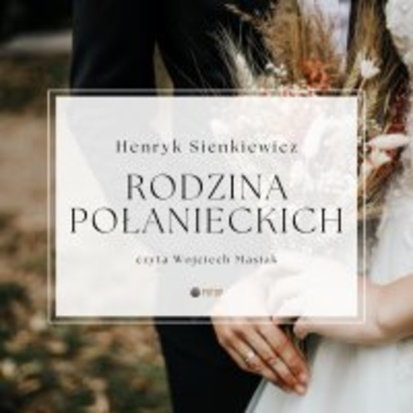 Rodzina Połanieckich - Audiobook mp3