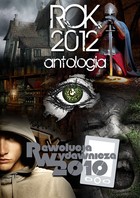 Rok 2012 Antologia - mobi, epub, pdf