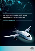 Rola prawa lotniczego w procesie budowy bezpieczeństwa transportu lotniczego - pdf