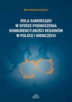 Rola samorządu w sferze podnoszenia konkurencyjności regionów w Polsce i Niemczech - pdf