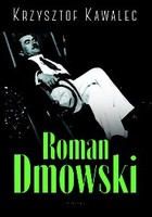 Roman Dmowski Biografia - mobi, epub