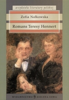 Romans Teresy Hennert (Arcydzieła literatury polskiej)