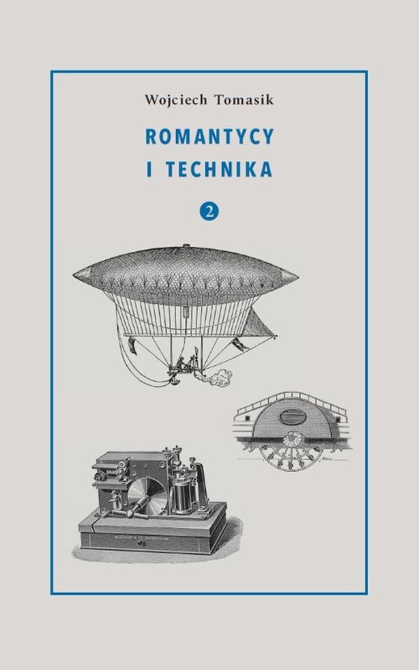 Romantycy i technika Tom 2