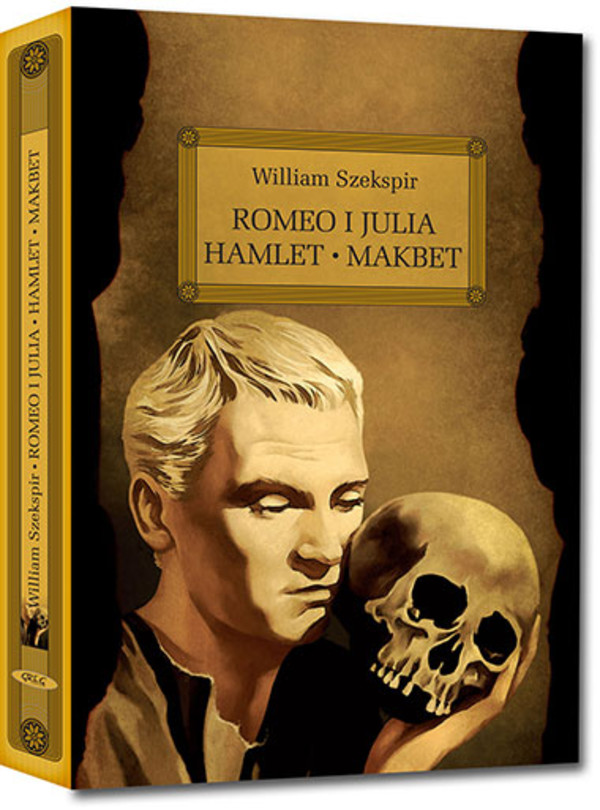 Romeo i Julia / Hamlet / Makbet Lektura z opracowaniem i streszczeniem