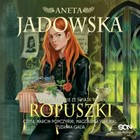 Ropuszki - Audiobook mp3 Heksalogia o Dorze Wilk