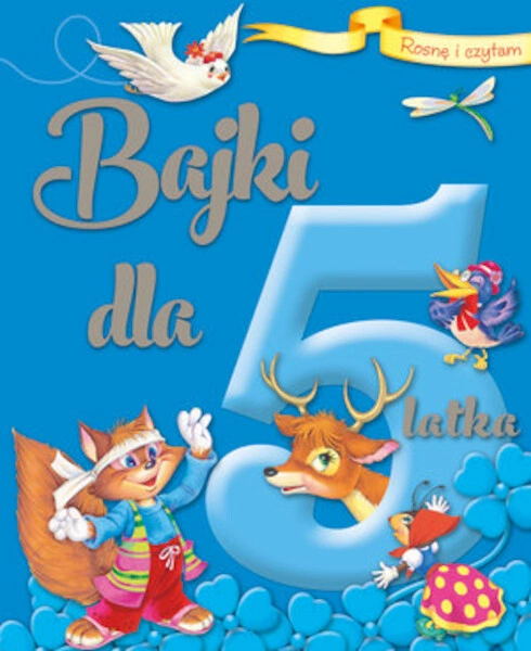 Rosnę i czytam Bajki dla 5-latka
