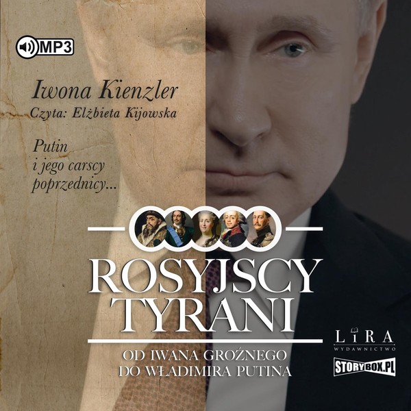 Rosyjscy tyrani Od Iwana Groźnego do Władimira Putina Książka audio CD/MP3