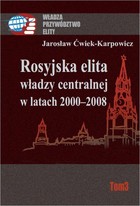 Rosyjska elita władzy centralnej w latach 2000-2008 - pdf