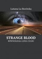 Strange Blood - mobi, epub Równoległa linia czasu