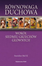 Równowaga duchowa Wokół siedmiu grzechów głównych