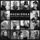 Rozbiórka. Wiersze, rozmowy i portrety 27 poetów