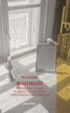 Rozdroże. Literatura polska w kręgu litewskiego odrodzenia narodowego - pdf