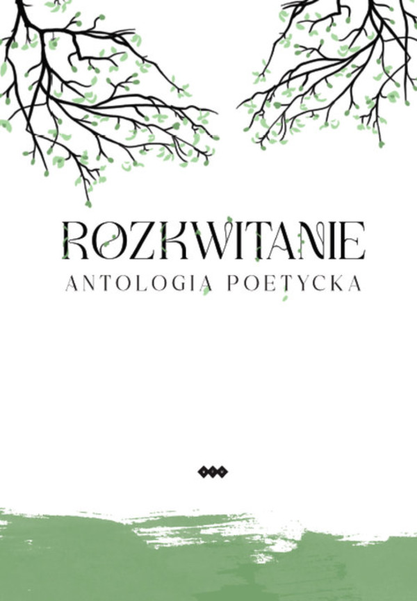 Rozkwitanie Antologia poetycka