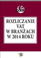 Rozliczanie VAT w branżach w 2014 roku