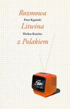 Rozmowa Litwina z Polakiem - mobi, epub, pdf