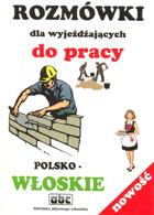 Rozmówki dla wyjeżdżających do pracy polsko-włoskie
