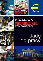 Rozmówki niemieckie ze słowniczkiem. Jadę do pracy - mobi, epub