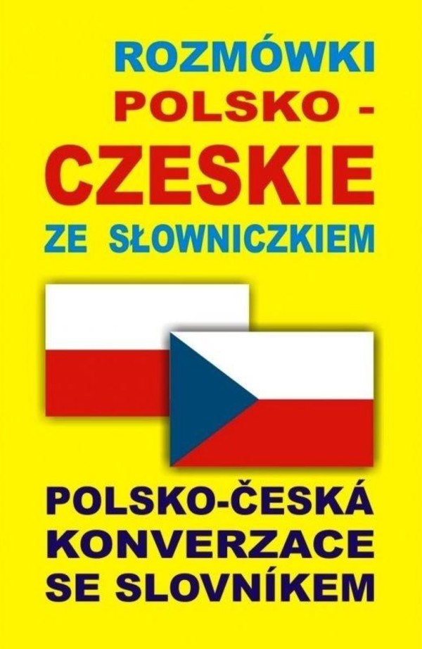 Rozmówki polsko-czeskie za słowniczkiem