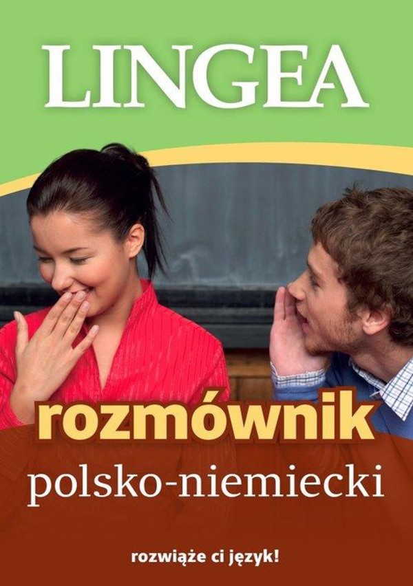 Rozmównik polsko-niemiecki rozwiąże Ci język!