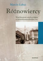 Różnowiercy - pdf Współistnienie międzyreligijne w zachodniomacedońskiej wsi