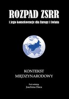 Rozpad ZSRR i jego konsekwencje dla Europy i świata część 3 Kontekst międzynarodowy - pdf