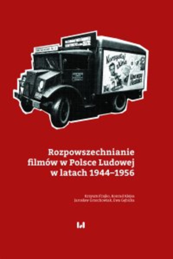 Rozpowszechnianie filmów w Polsce Ludowej w latach 1944-1956 - pdf