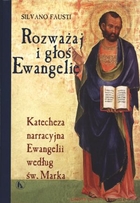 Rozważaj i głoś Ewangelię Katecheza narracyjna Ewangelii według św. Marka