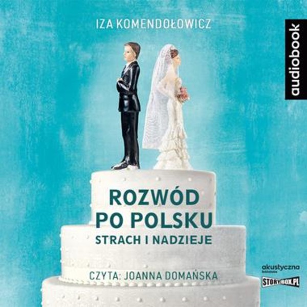 Rozwód po polsku. Strach i nadzieje Audiobook CD Audio