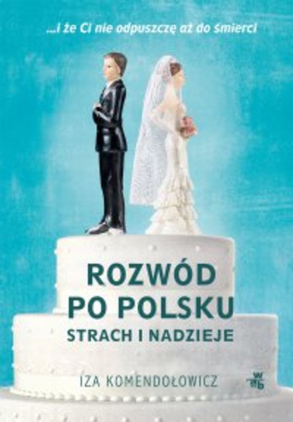Rozwód po polsku. Strach i nadzieje - mobi, epub 1
