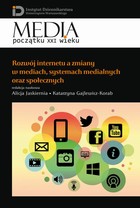 Rozwój internetu a zmiany w mediach, systemach medialnych oraz społecznych - pdf