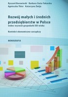 Okładka:Rozwój małych i średnich przedsiębiorstw w Polsce wobec wyzwań gospodarki XXI wieku 