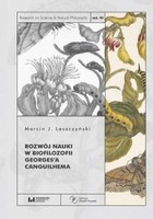 Rozwój nauki w biofilozofii Georges`a Canguilhema - pdf