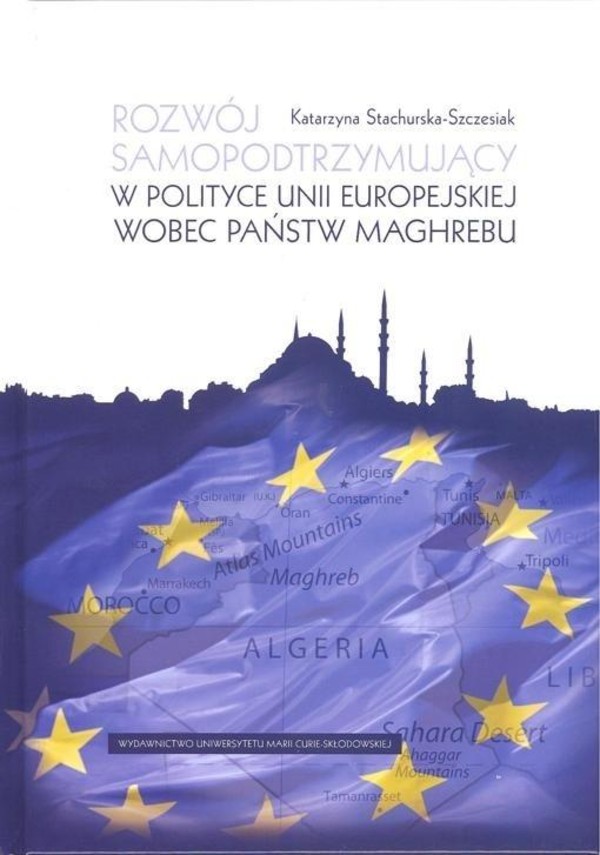 Rozwój samopotrzymujący w polityce UE wobec państw Maghrebu