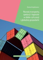 Rozwój transportu, spedycji i logistyki w dobie cyfryzacji i globalnej gospodarki - pdf