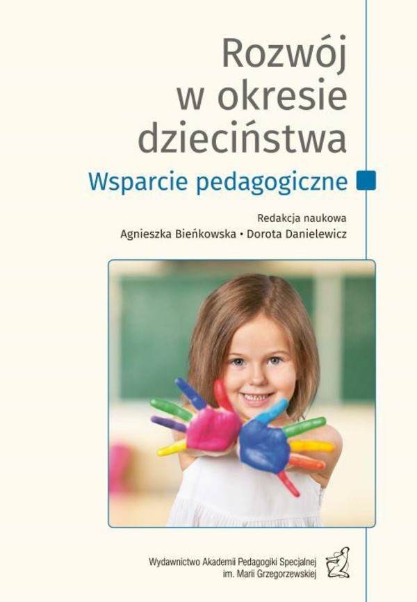 Rozwój w okresie dzieciństwa. Wsparcie pedagogiczne - pdf
