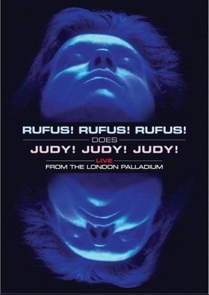 Rufus! Rufus! Rufus! Does Judy! Judy! Judy! Live At The London Palladium