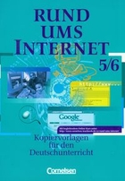 Rund ums Internet 5/6 Kopiervorlagen fur den Deutschunterricht