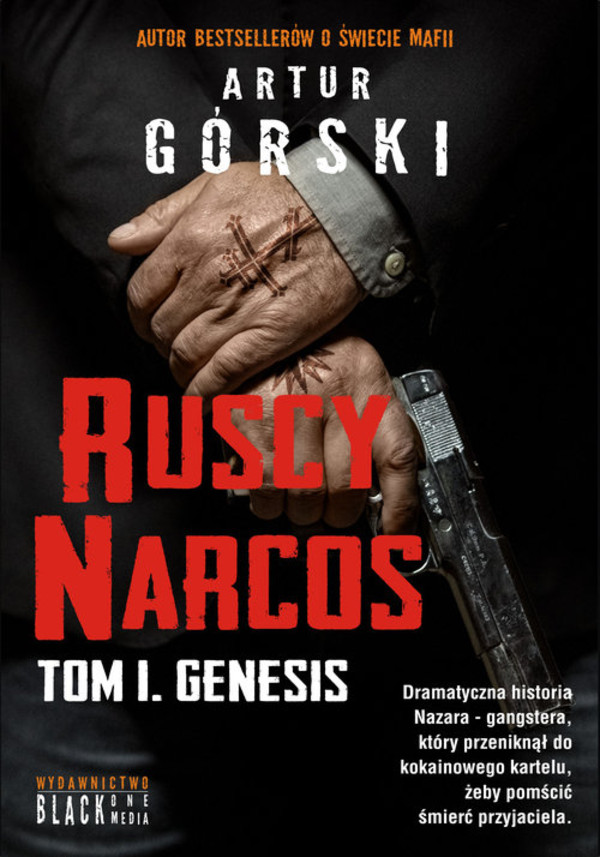 Ruscy Narcos Tom 1: Genesis