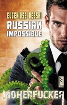 Russian Impossible Moherfucker tom 3