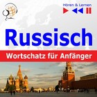 Russisch Wortschatz fur Anfanger. Horen & Lernen - Audiobook mp3