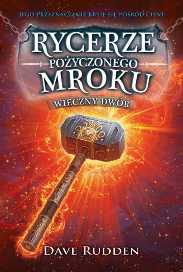 Rycerze Pożyczonego Mroku Tom 2: Wieczny dwór