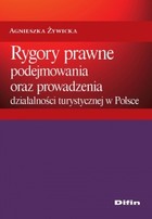 Okładka:Rygory prawne podejmowania i prowadzenia działalności turystycznej w Polsce 