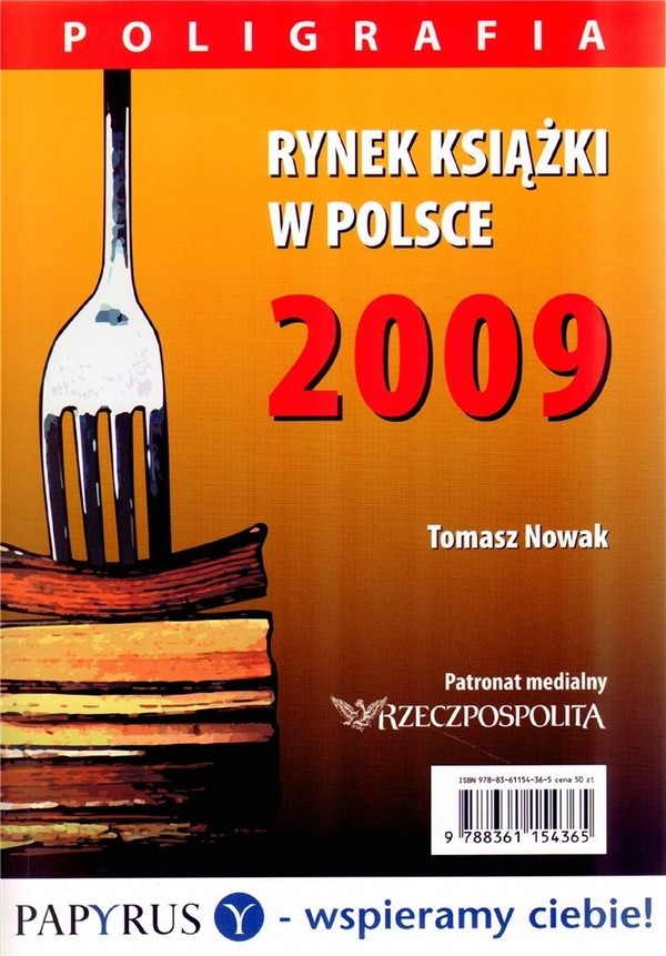 Rynek książki w Polsce. Poligrafia 2009
