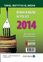 Okładka:Rynek książki w Polsce. Targi, instytucje, media 